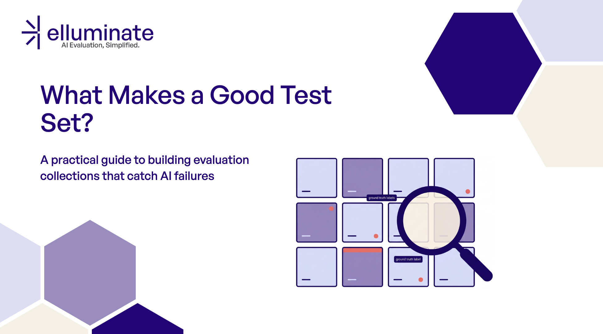 What Makes a Good Test Set?